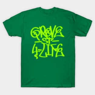 groove street for life T-Shirt